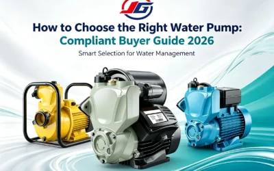 How to Choose the Right Water Pump: The Complete Compliant Buyer Guide (2026)