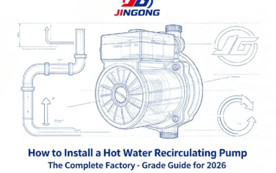 How to Install a Hot Water Recirculating Pump: The Complete Factory-Grade Guide for 2026